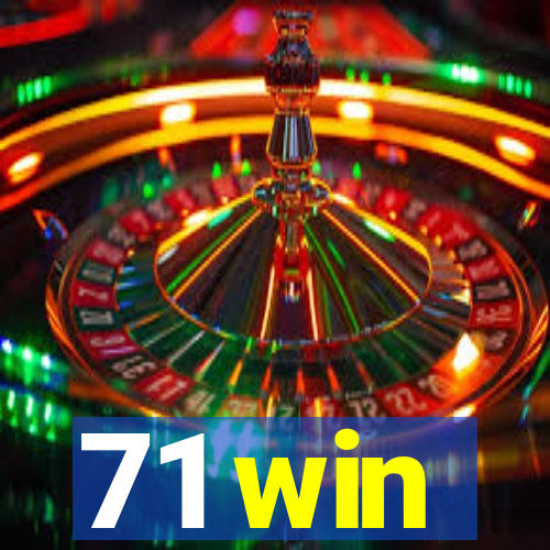 71 win